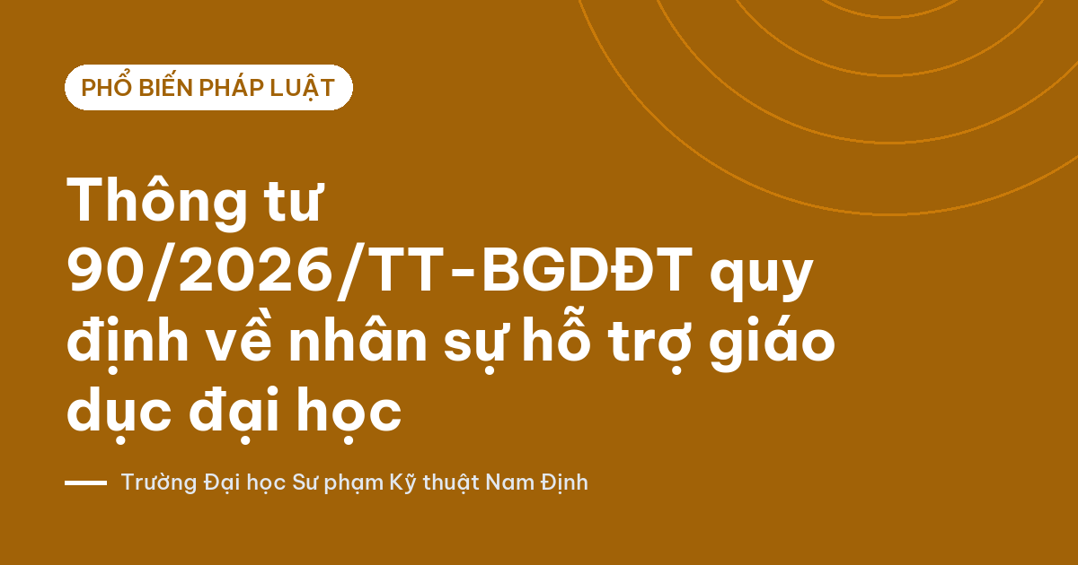 Ảnh bìa: Thông tư 90/2026/TT-BGDĐT quy định về nhân sự hỗ trợ giáo dục đại học